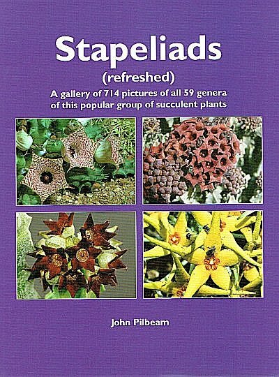 Stapeliads refreshed John Pilbeam - 1 Buch