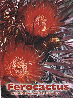 Ferocactus - Pilbeam & Bowdery
