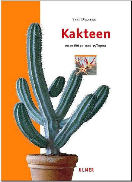 Kakteen Auswählen und pflegen - Yves Delange