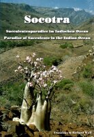Socotra - Paradise of Succulents in the Indian Ocean -...