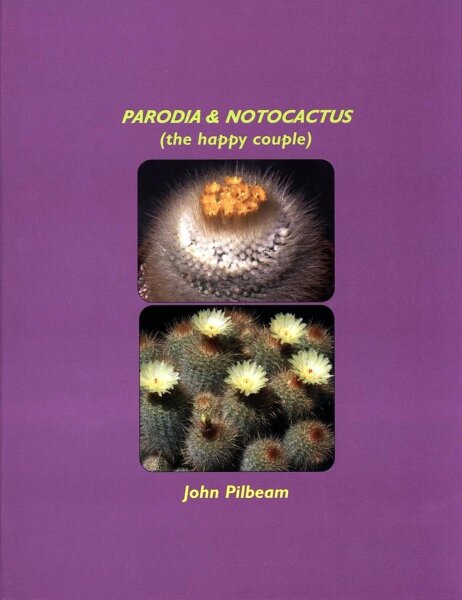 Parodia & Notocactus - John Pilbeam