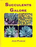 Succulents Galore - John Pilbeam
