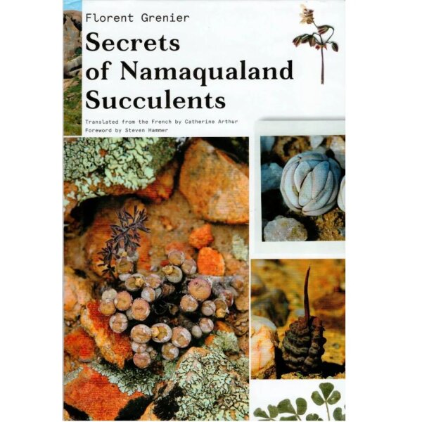 Secrets of Namaqualand Succulents - Florent Grenier