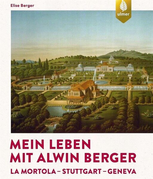 Mein Leben mit Alwin Berger - Elise Berger